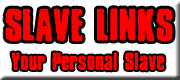 Slave Links